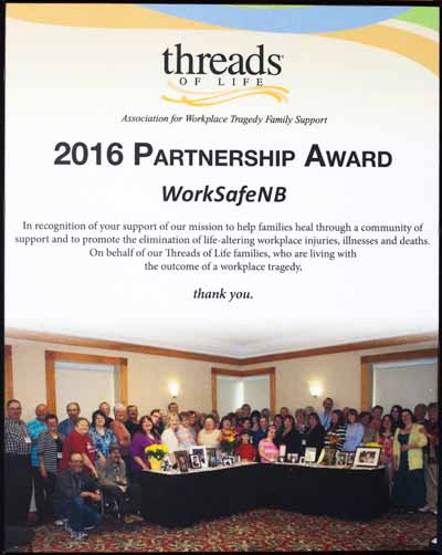 In recognition of your support of our mission to help families heal through a community of support and to promote the elimination of life-altering workplace injuries, illnesses and deaths. On behalf of our Threads of Life families, who are living with the outcome of a workplace tragedy, thank you.